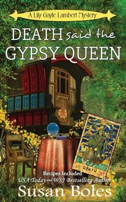 Death said the Gypsy Queen, Boles Susan