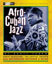 Afro-Cuban Jazz, Yanow Scott