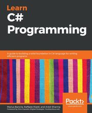 Learn C# Programming, Rialdi Raffaele