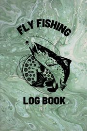 Fly Fishing Log Book, Rother Teresa
