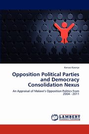 Opposition Political Parties and Democracy Consolidation Nexus, Kasinje Kenasi