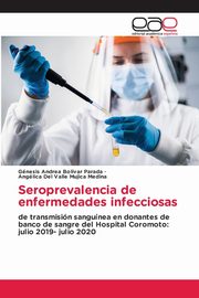 Seroprevalencia de enfermedades infecciosas, Bolvar Parada Gnesis Andrea