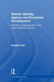 Worker Identity, Agency and Economic Development, Hill Elizabeth