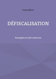 Dfiscalisation, Zlitni Fares