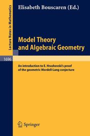 Model Theory and Algebraic Geometry, 