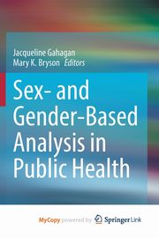 Sex- and Gender-Based Analysis in Public Health, 