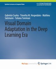 Visual Domain Adaptation in the Deep Learning Era, Csurka Gabriela