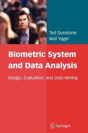Biometric System and Data Analysis, Dunstone Ted
