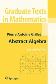 Abstract Algebra, Grillet Pierre Antoine