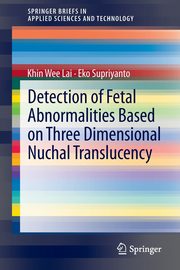 Detection of Fetal Abnormalities Based on Three Dimensional Nuchal Translucency, Lai Khin Wee