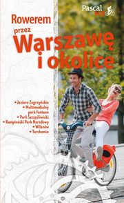 Rowerem przez Warszaw i okolic, Wich Marek