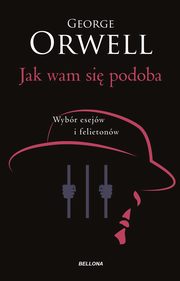 Jak wam si podoba, Orwell George