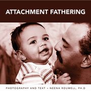 ksiazka tytu: attachment fathering autor: Roumell Ph.D Neena
