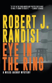 Eye In The Ring, Randisi Robert J.