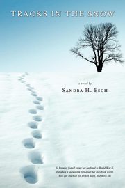 Tracks in the Snow, Esch Sandra H.