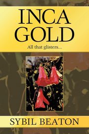 Inca Gold, Beaton Sybil