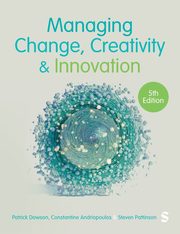 Managing Change, Creativity and Innovation (Fifth Edition), Dawson Patrick