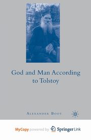 God and Man According To Tolstoy, Boot A.