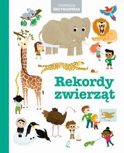 ksiazka tytu: Pierwsza encyklopedia Rekordy zwierzt autor: 