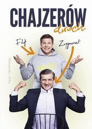 ksiazka tytu: Chajzerw dwch autor: Chajzer Filip, Chajzer Zygmunt