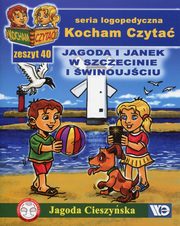 ksiazka tytu: Kocham Czyta Zeszyt 40 Jagoda i Janek w Szczecinie i winoujciu autor: Cieszyska Jagoda