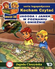 Kocham Czyta Zeszyt 38 Jagoda i Janek w Poznaniu i Gnienie, Cieszyska Jagoda