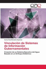 Vinculacin de Sistemas de Informacin Gubernamentales, Monta?o Espinosa Carlos Ral