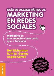 Gua de Acceso Rpido Al Marketing En Redes Sociales, Richardson Neil