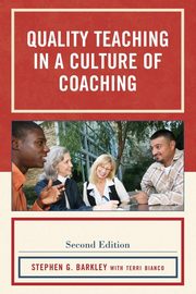 Quality Teaching in a Culture of Coaching, Second Edition, Barkley Stephen G.