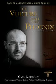 The Vulture and the Phoenix, Douglass Carl