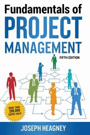 Fundamentals of Project Management, Heagney Joseph