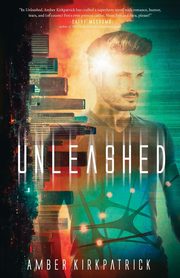 Unleashed, Kirkpatrick Amber