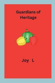 Guardians of Heritage, L Joy