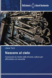 Nascere al cielo, Tami Liliane