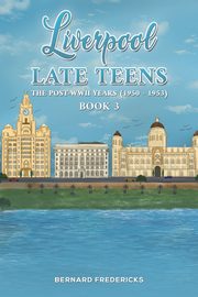 Liverpool Late Teens, Fredericks Bernard