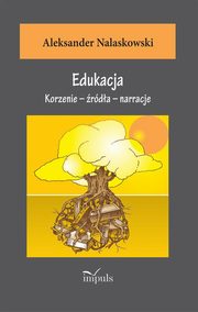 ksiazka tytu: Edukacja autor: Nalaskowski Aleksander