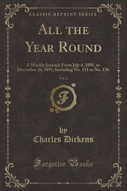 ksiazka tytu: All the Year Round, Vol. 6 autor: Dickens Charles