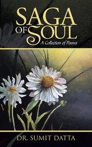 ksiazka tytu: Saga of Soul autor: Datta Dr Sumit