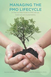 Managing The PMO Lifecycle, Karkukly Waffa