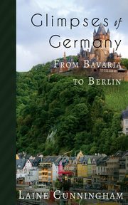 Glimpses of Germany, Cunningham Laine