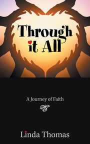 Through It All, Thomas Linda