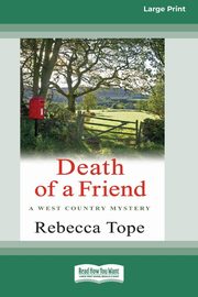 Death of a Friend, Tope Rebecca