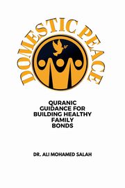 Domestic Peace, Salah Dr. Ali Mohamed