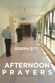 Afternoon Prayers, Zitt Joseph