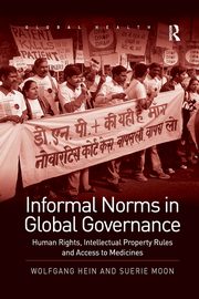 Informal Norms in Global Governance, Hein Wolfgang