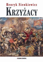 Krzyacy, Sienkiewicz Henryk