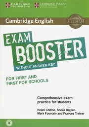 ksiazka tytu: Cambridge English Exam Booster for First and First for Schools with Audio  Comprehensive Exam Practice for Students autor: Chilton Helen, Dignen Sheila, Fountain Mark, Treloar Frances