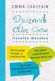 ksiazka tytu: Dziennik Chloe Snow Licealna masakra autor: Chastain Emma