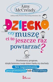 Dziecko czy musz Ci to jeszcze raz powtarza?, McCready Amy