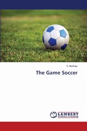 The Game Soccer, Muniraju S.